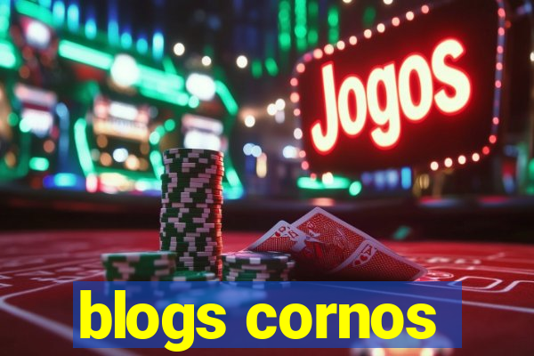 blogs cornos